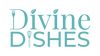 Divine Dishes